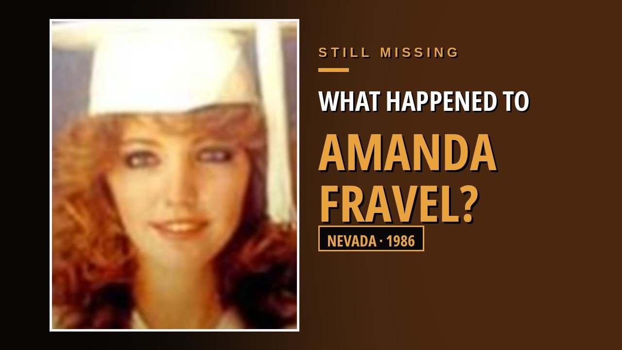 The Disappearance of Amanda Fravel