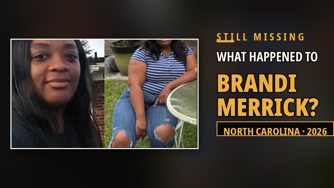The Disappearance of Brandi Merrick