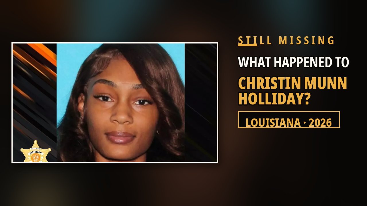The Disappearance of Christin &ldquo;Chrissy&rdquo; Munn-Holliday