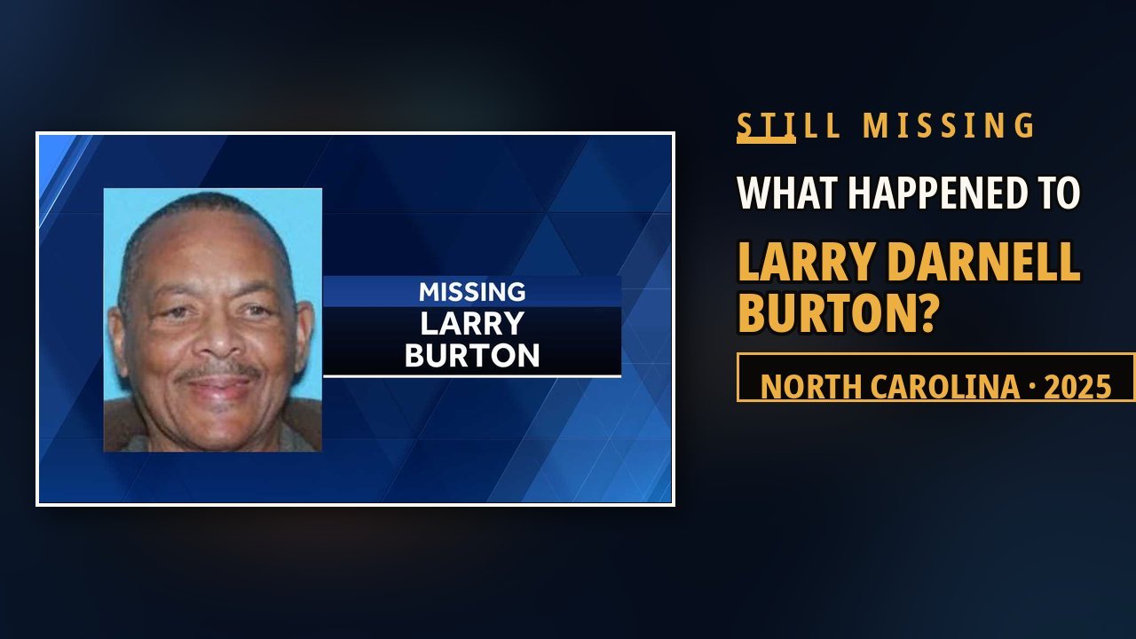 The Disappearance of Larry Darnell Burton